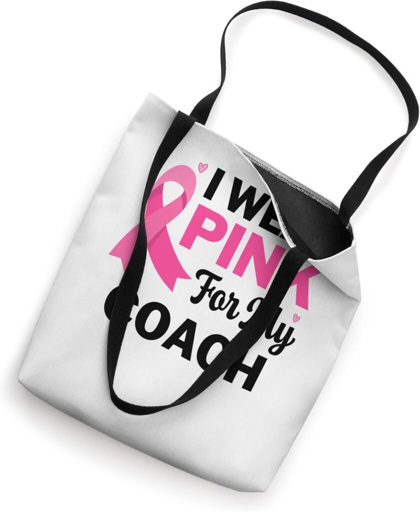 I Wear Pink For My coach Breast Cancer Awareness Womens Tote Bag