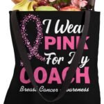 I Wear Pink For My Coach Breast Cancer Awareness Womens Tote Bag 19 150x150