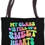 My Class Is Full Of Sweethearts Sel Coach Valentines Day Tote Bag 150x150