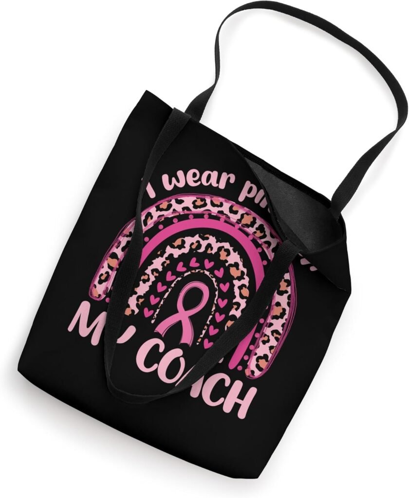 I Wear Pink For My Coach Pink Rainbow Breast Cancer Tote Bag