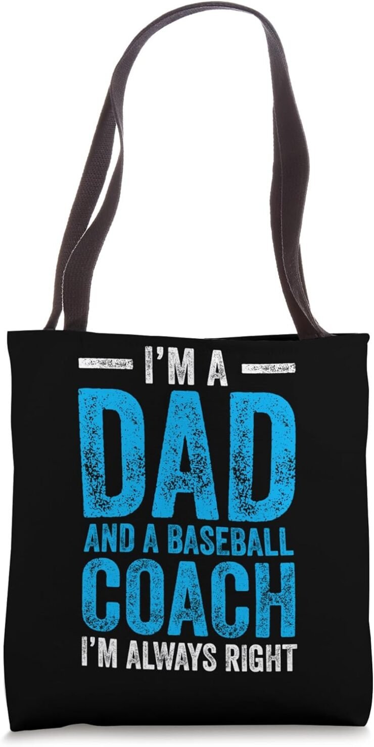 Baseball Dad Coach Fathers Day Tote Bag 740x1476