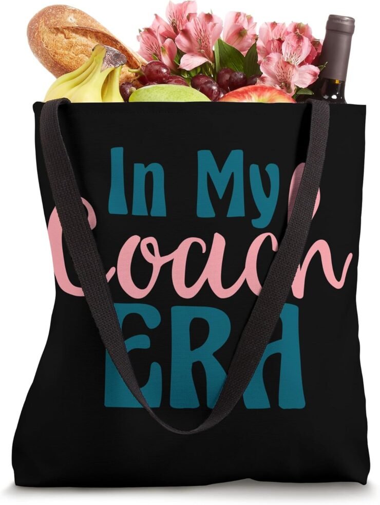 In My Coach Era For Funny Coach Appreciation Tote Bag 2 740x983
