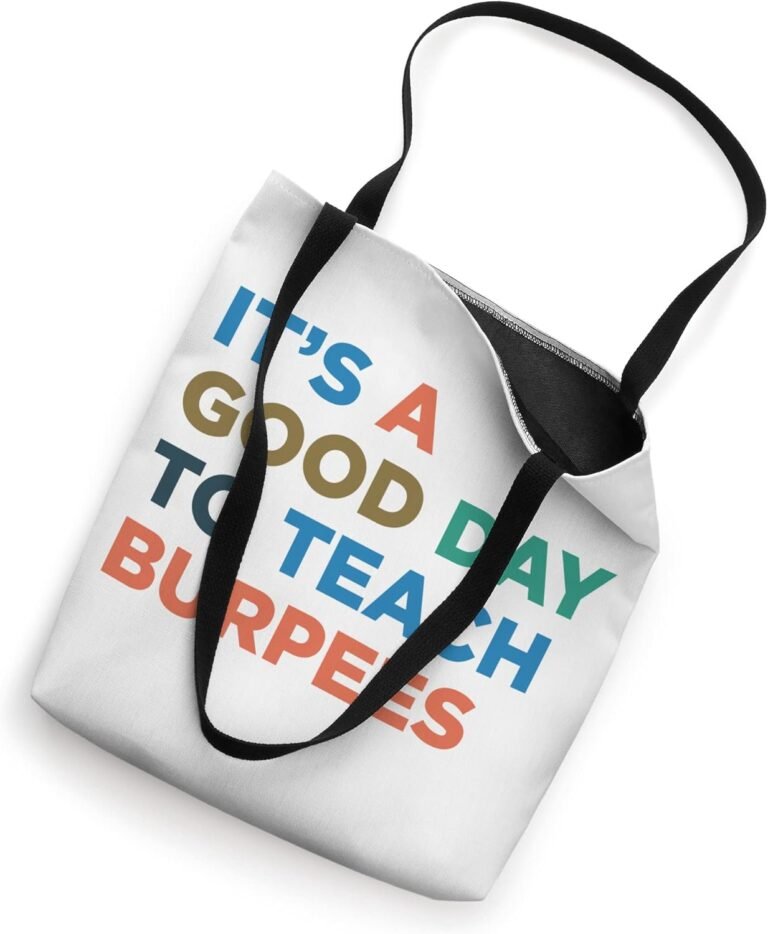 It\’s A Good Day To Teach Tote Bag Review